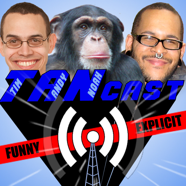 TANcast 342 – We Will Make Things Worse